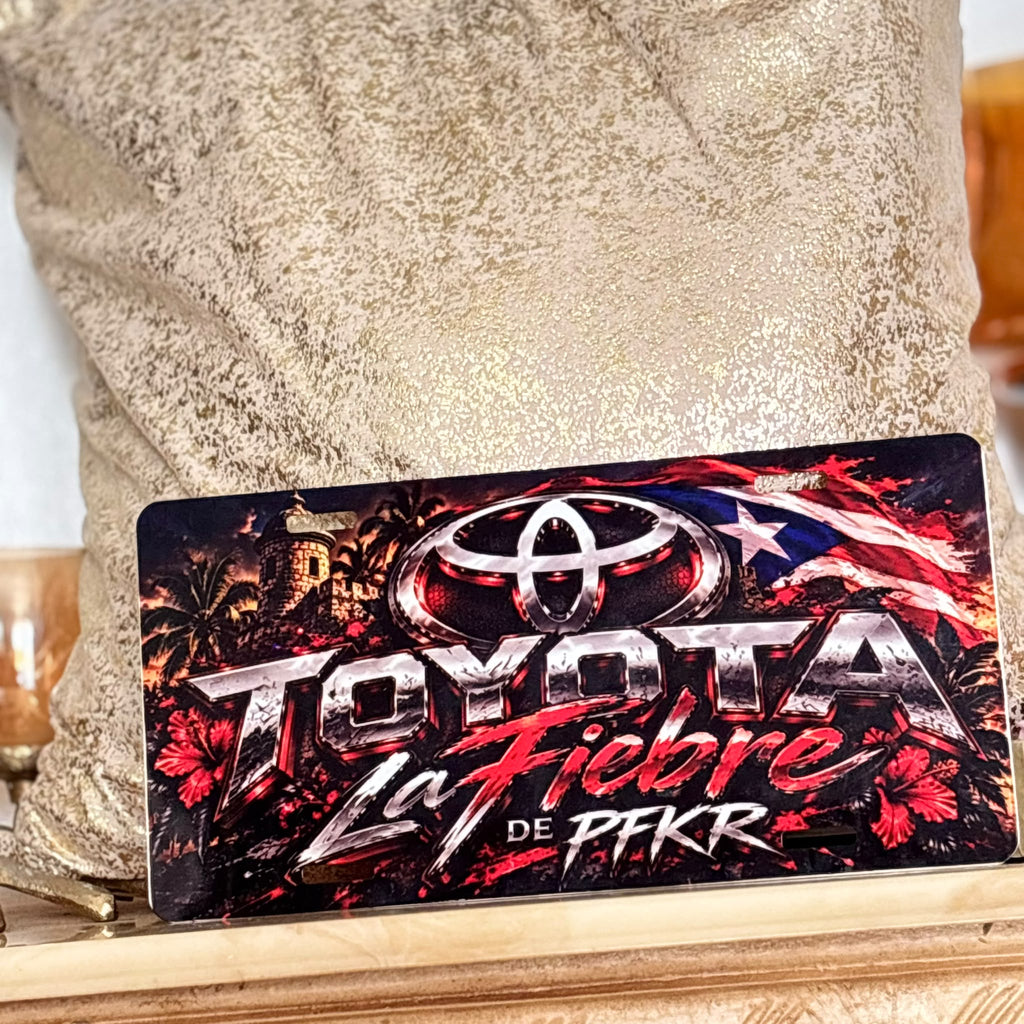 🔥🇵🇷 TOYOTA LA FIEBRE DE PR – ALUMINUM LICENSE PLATE 🚗🔥